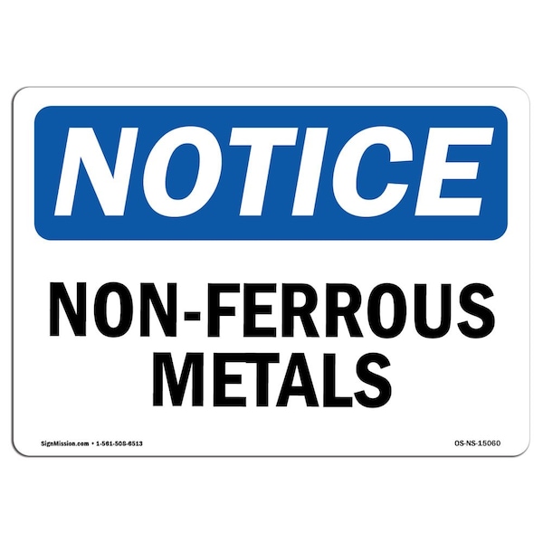 Safety Sign, OSHA Notice, 3.5" Height, Non-Ferrous Metals Sign, Landscape, 10PK